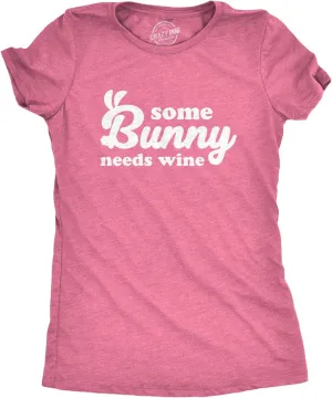 Womens Some Bunny Needs Wine T Shirt Cute Easter Faith Sarcastic Girls Tee
